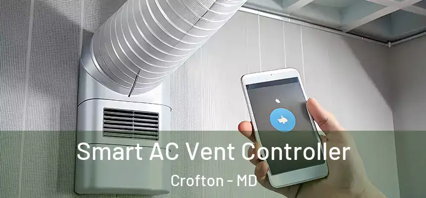  Smart AC Vent Controller Crofton - MD